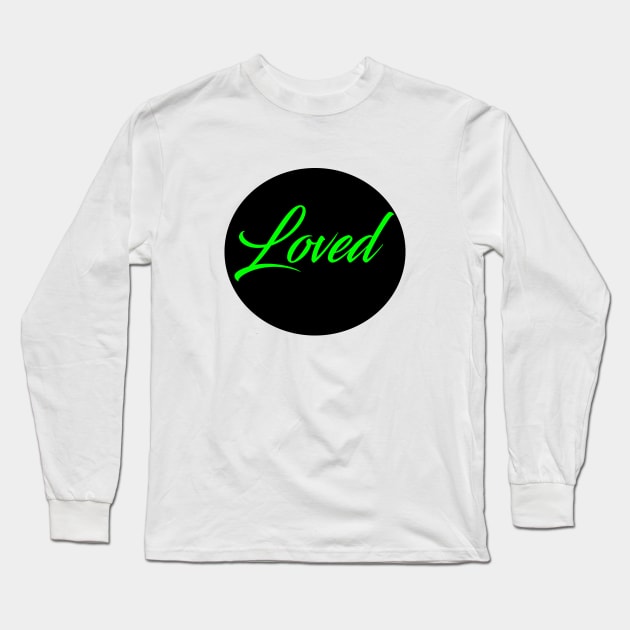 loved Long Sleeve T-Shirt by theshop